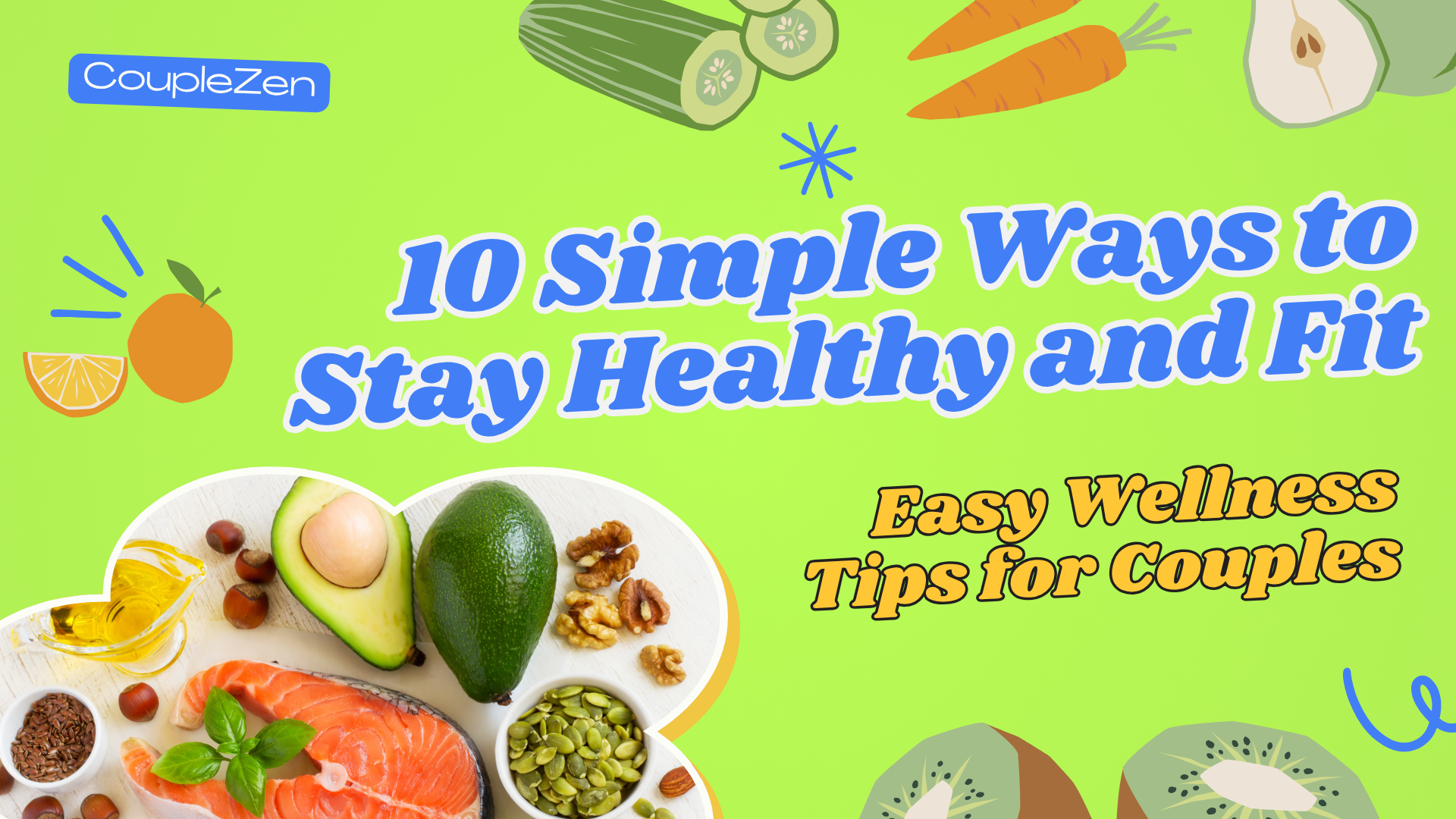 10 Simple Ways to Stay Healthy and Fit